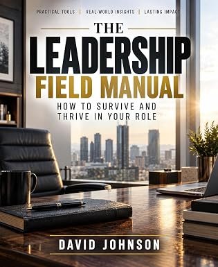 The Leadership Field Manual book cover